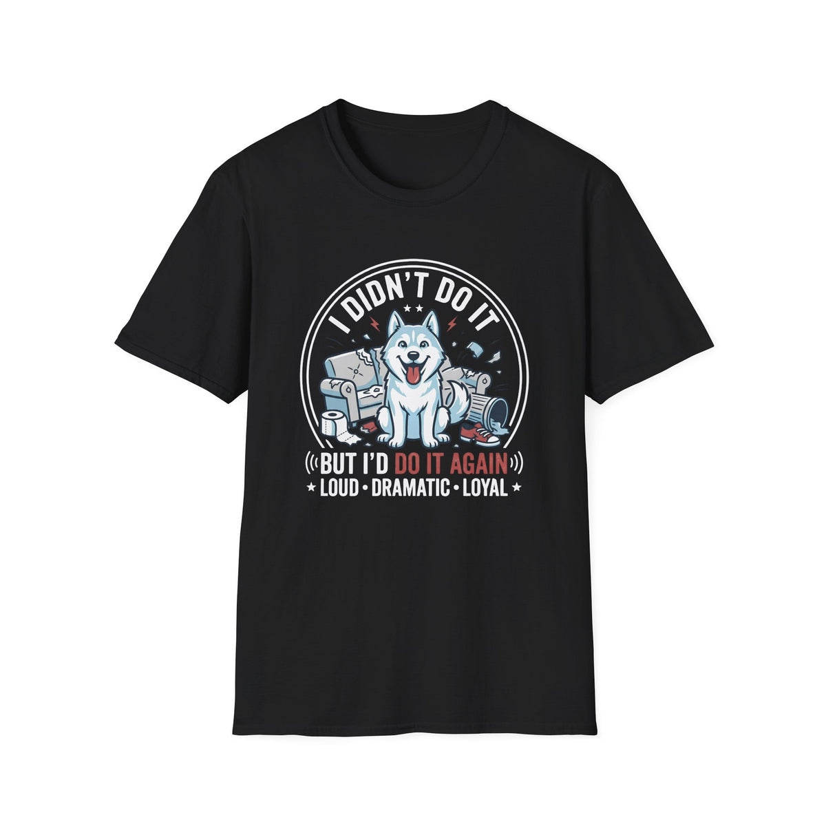 I didn't do it T-Shirt