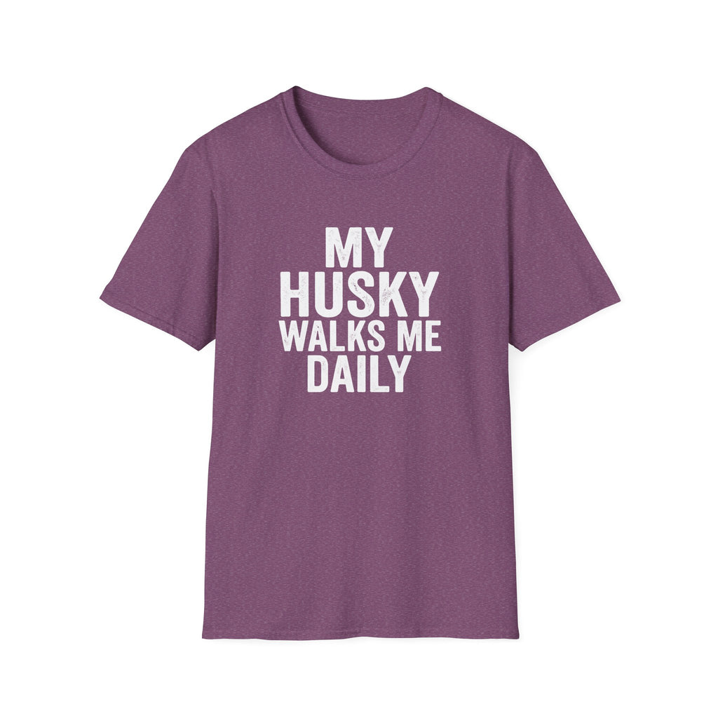 My Husky Walks Me Daily T-Shirt