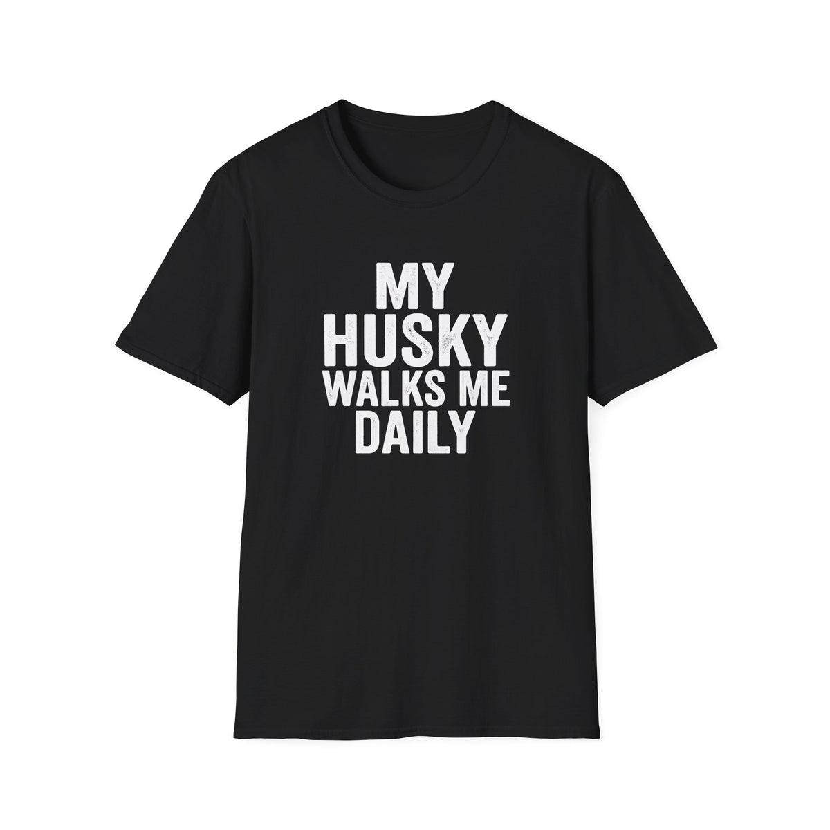 My Husky Walks Me Daily T-Shirt