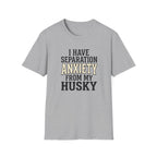 Separation Anxiety T-Shirt