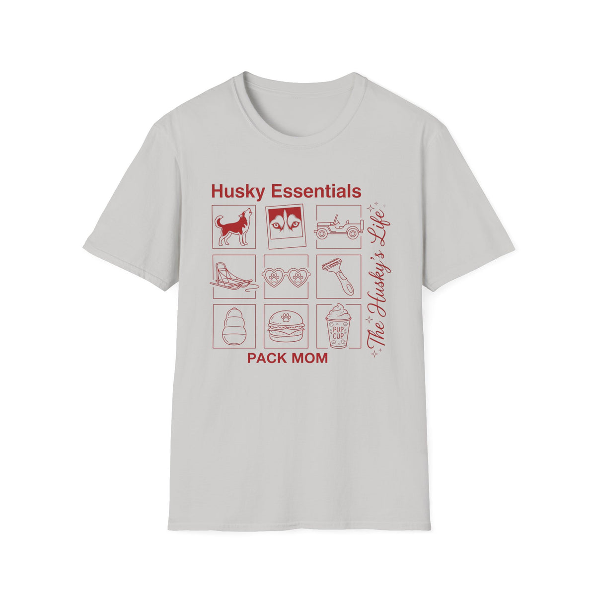 Husky Essentials Pack Mom T-Shirt