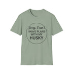 I Have Plans T-Shirt