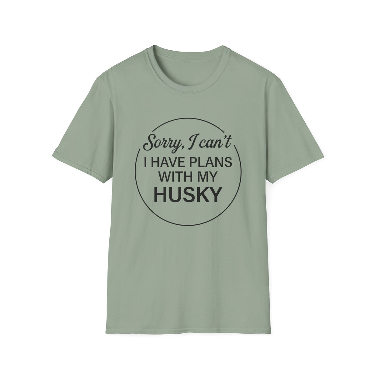 I Have Plans T-Shirt