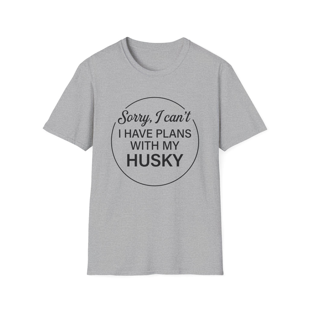 I Have Plans T-Shirt