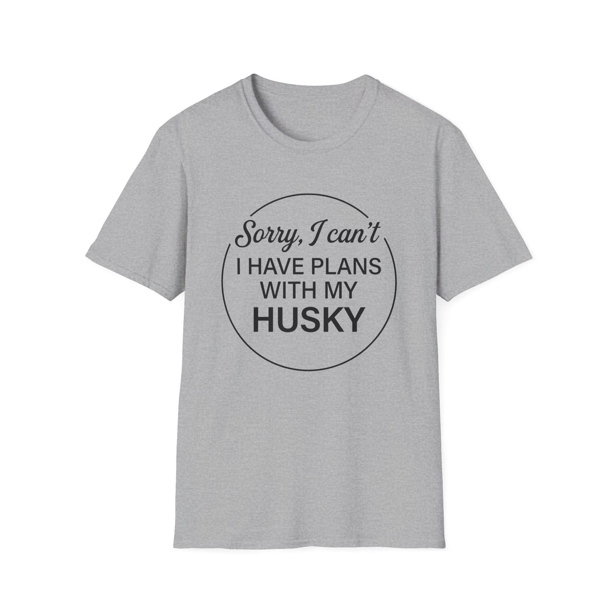 I Have Plans T-Shirt