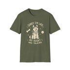 Husky Was Talking T-Shirt
