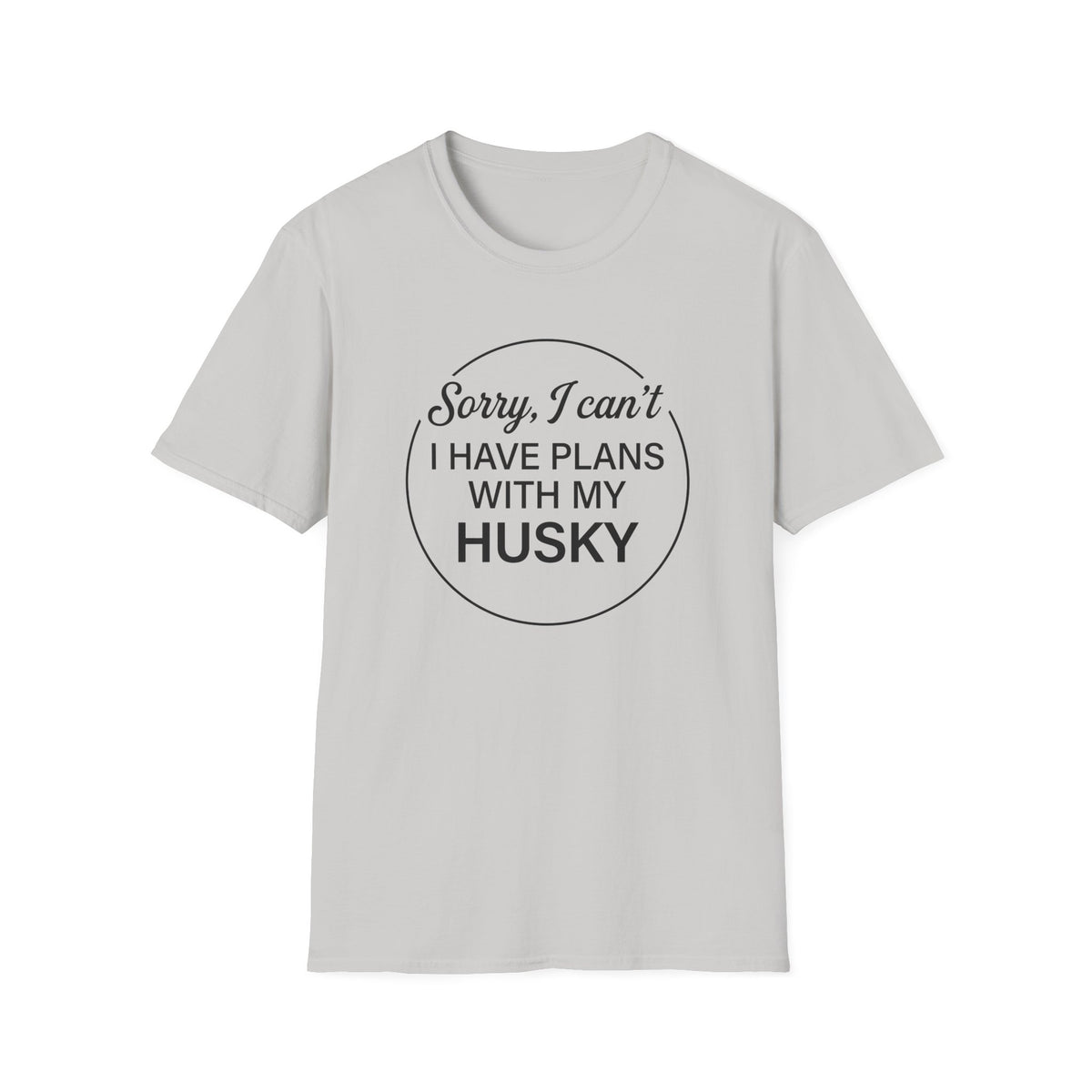 I Have Plans T-Shirt