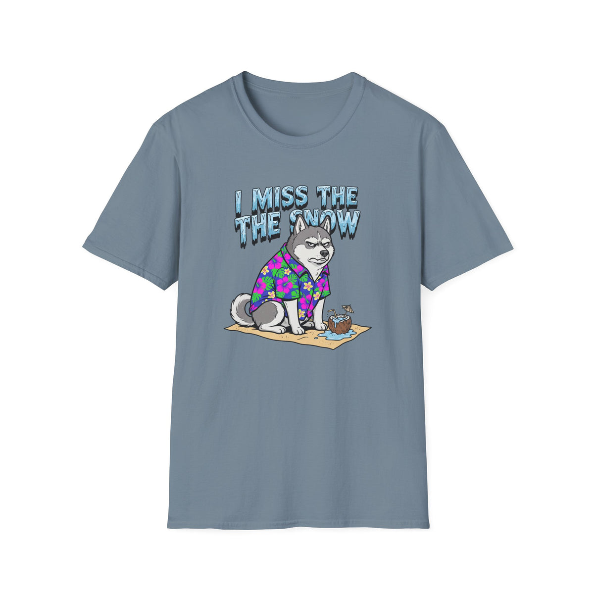 I Miss The Snow T-Shirt