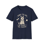 Husky Was Talking T-Shirt