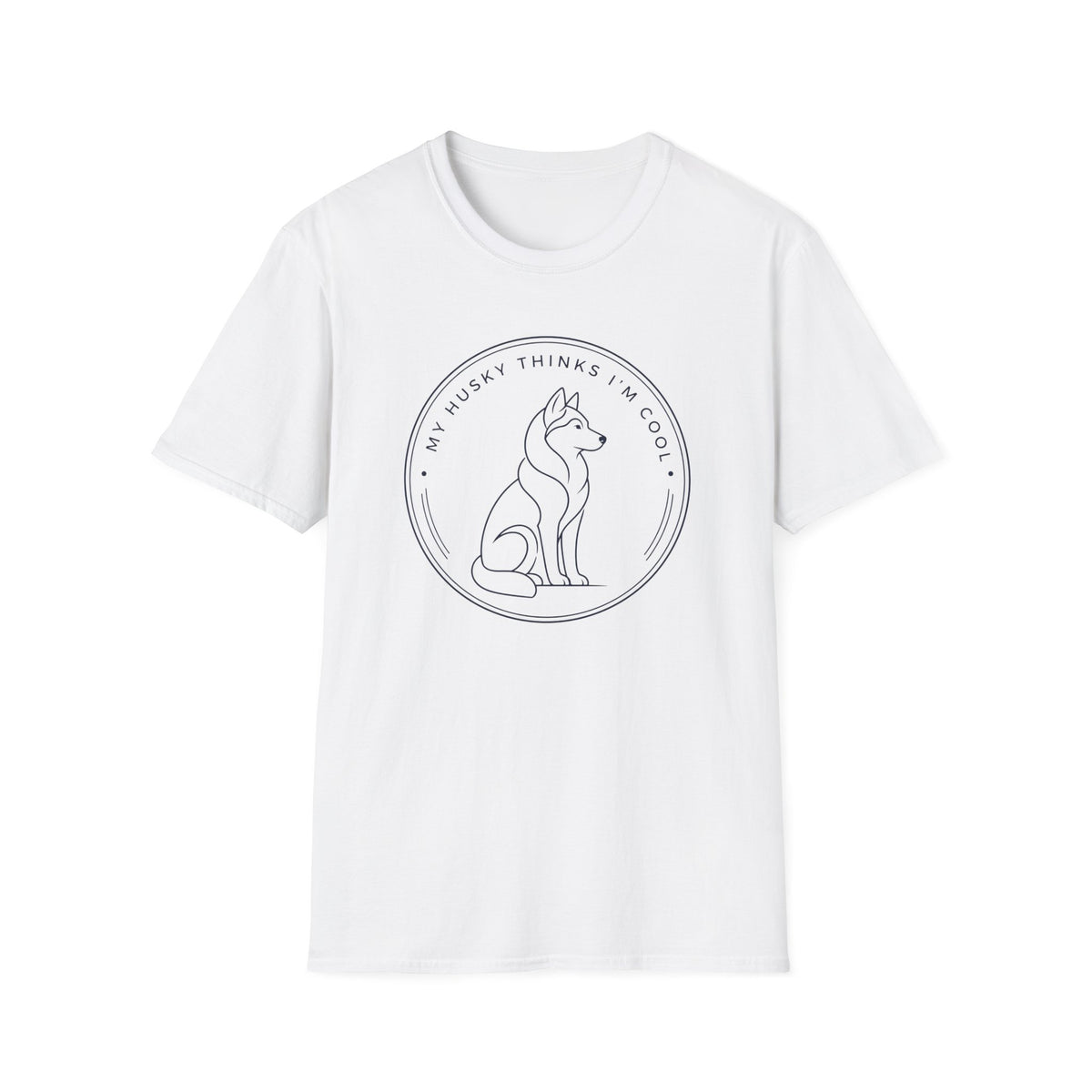 My Husky Thinks I'm Cool T-Shirt