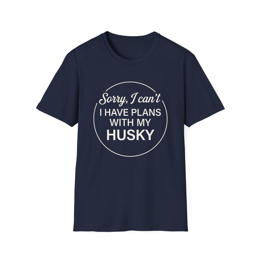 I Have Plans T-Shirt