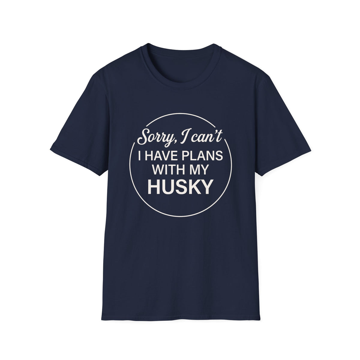 I Have Plans T-Shirt