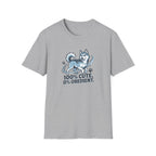 100% Cute, 0% Obedient. T-Shirt