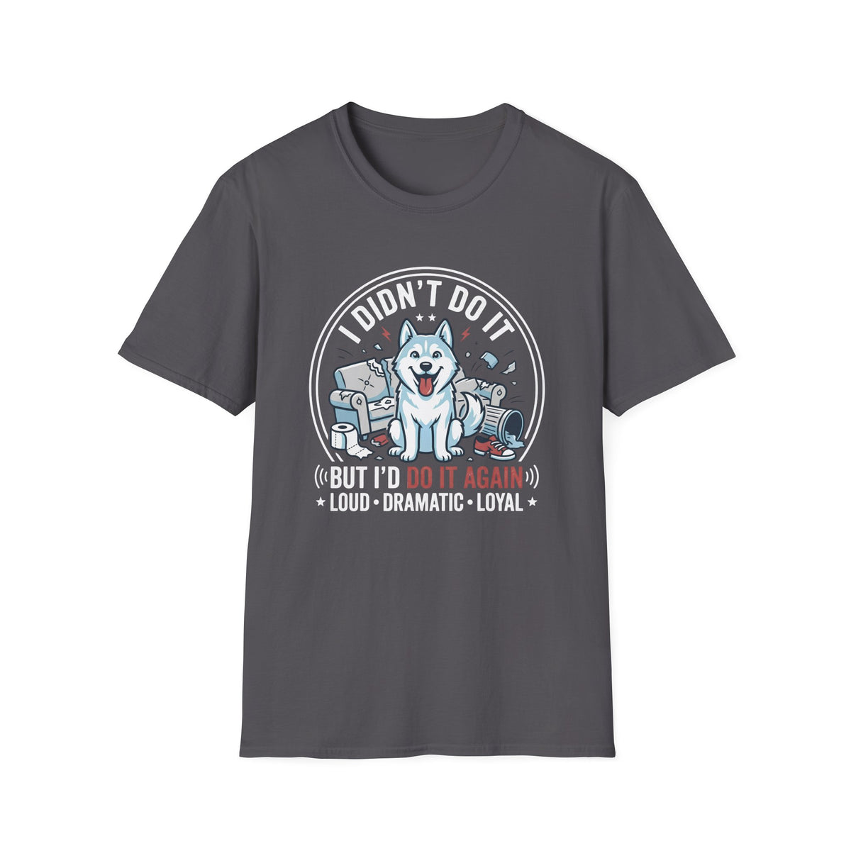 I didn't do it T-Shirt