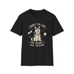 Husky Was Talking T-Shirt