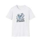 100% Cute, 0% Obedient. T-Shirt