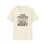 Separation Anxiety T-Shirt