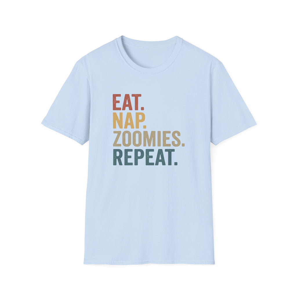Eat Nap Zoomies Repeat T-Shirt