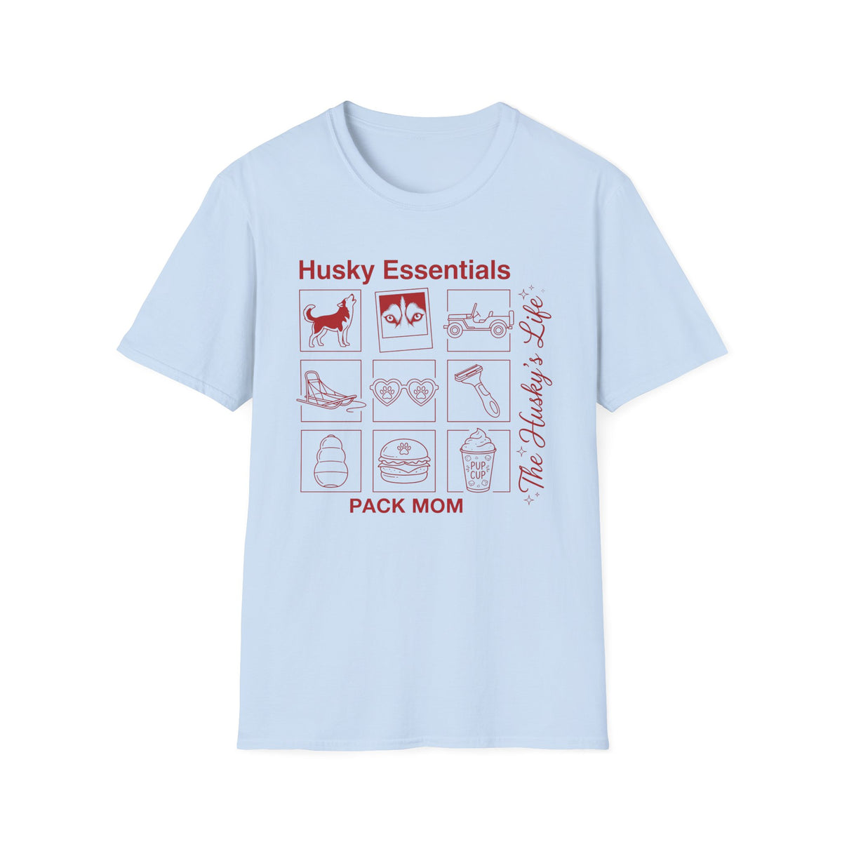 Husky Essentials Pack Mom T-Shirt