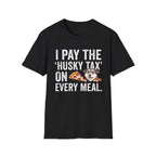 The Husky Tax T-Shirt