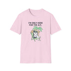 Here For The A/C. T-Shirt