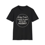 I Have Plans T-Shirt