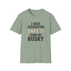 Separation Anxiety T-Shirt