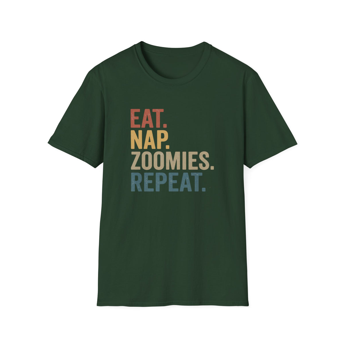 Eat Nap Zoomies Repeat T-Shirt