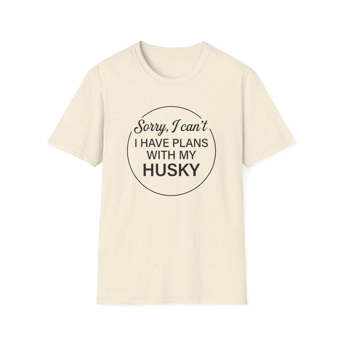 I Have Plans T-Shirt
