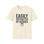 Easily Distracted By Huskies T-Shirt