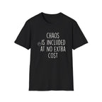 Chaos Included T-Shirt