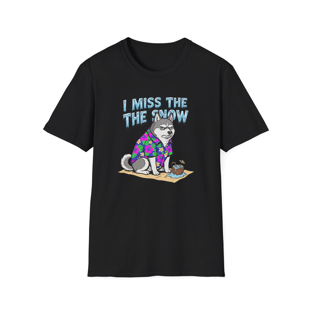 I Miss The Snow T-Shirt
