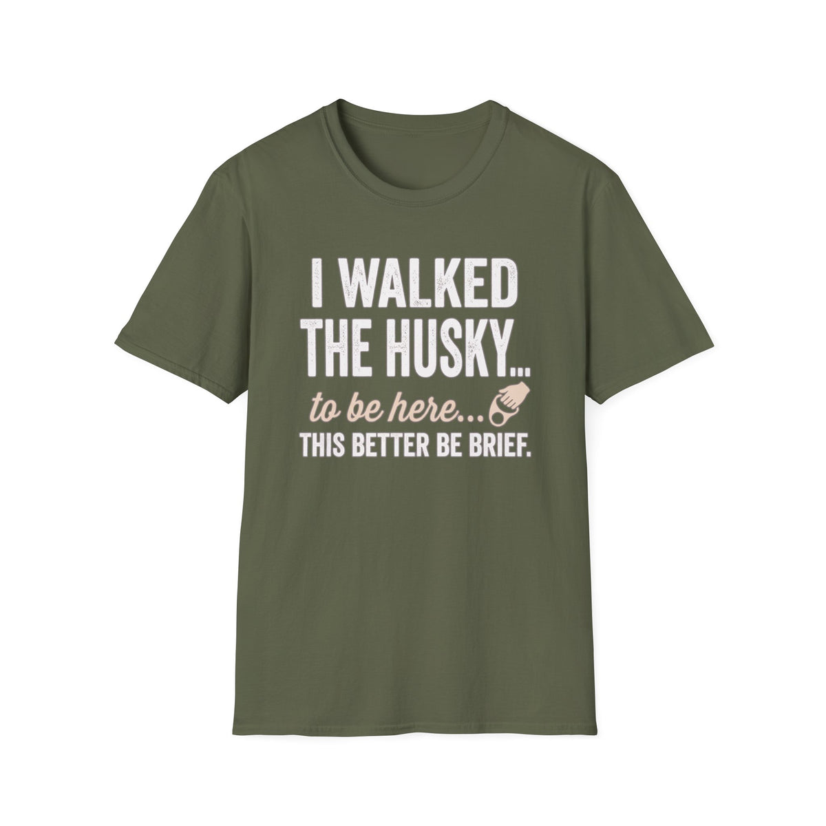 I Walked The Husky T-Shirt