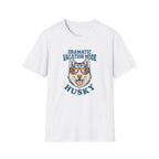 Dramatic Vacation Mode T-Shirt