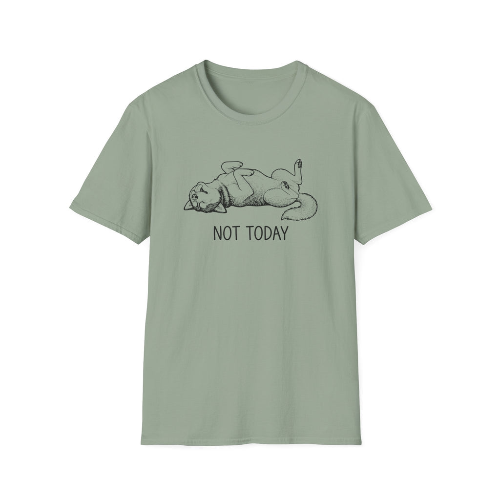 Not Today T-Shirt