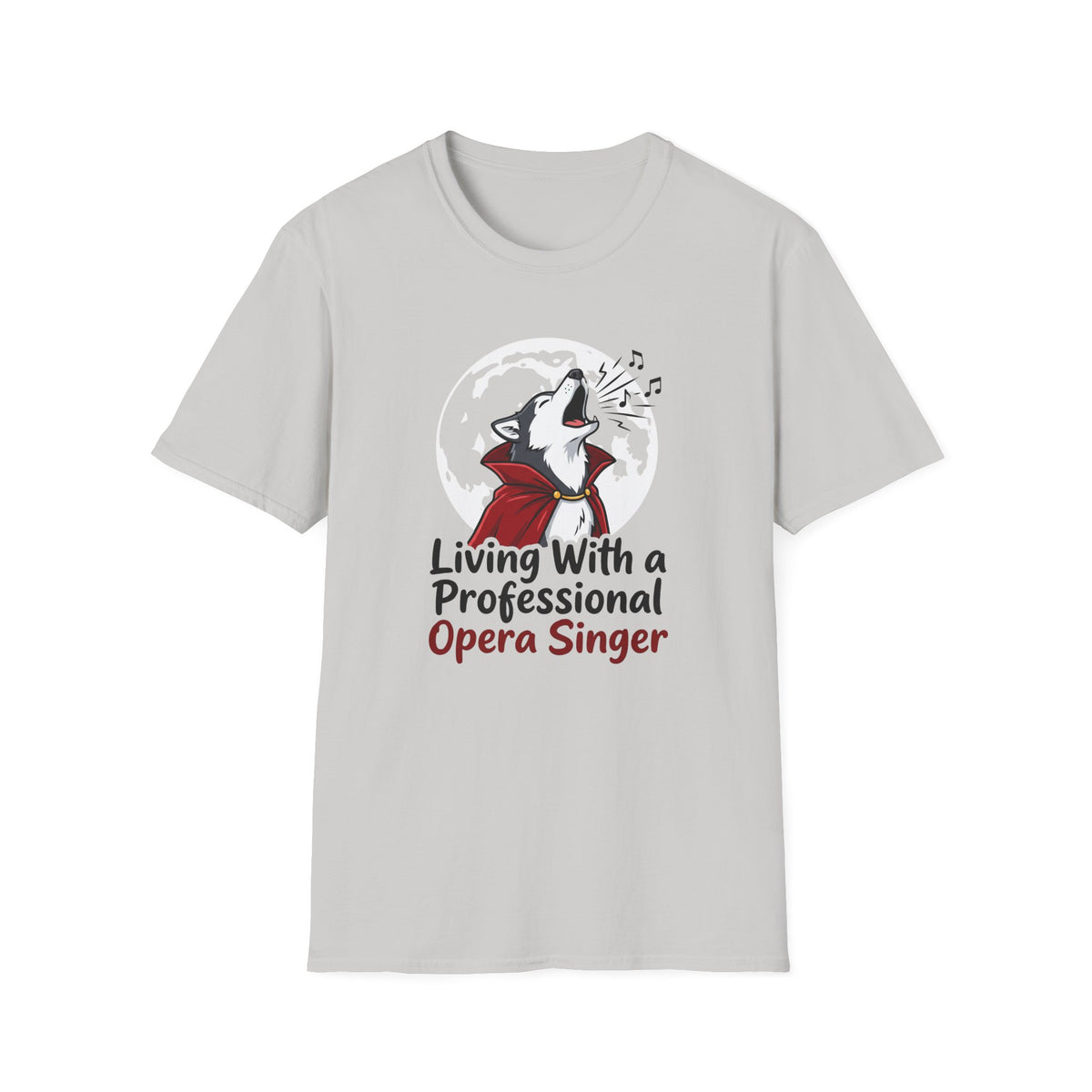 Professional Opera Singer T-Shirt