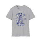 Husky Was Talking T-Shirt