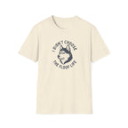 I Didn't Choose T-Shirt