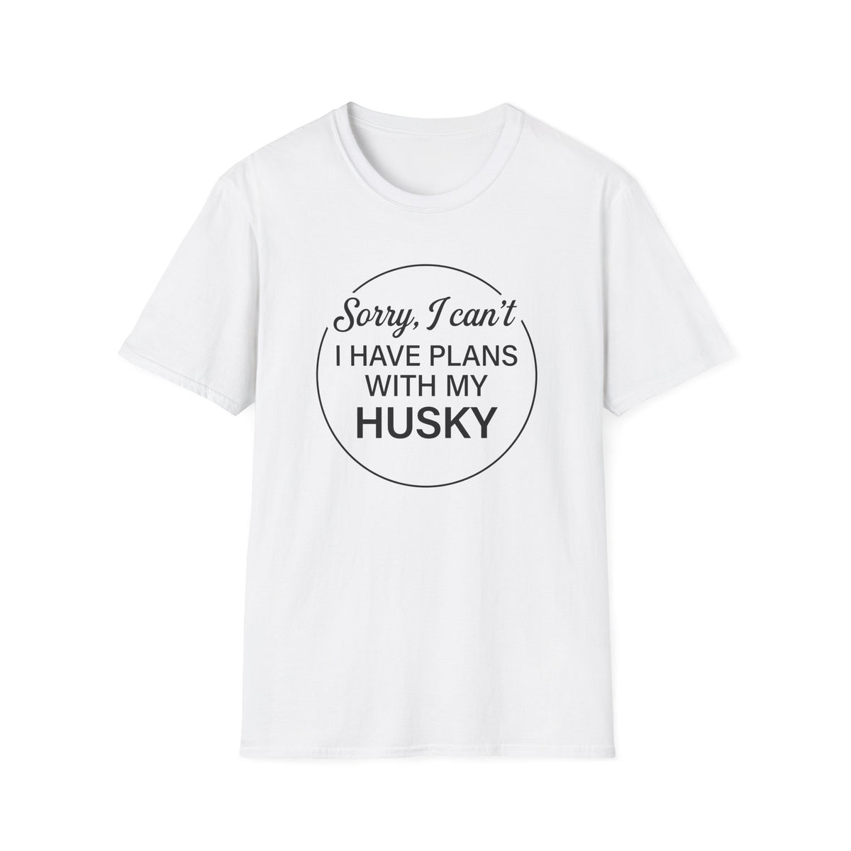 I Have Plans T-Shirt