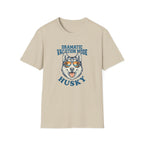 Dramatic Vacation Mode T-Shirt