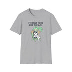 Here For The A/C. T-Shirt