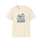 100% Cute, 0% Obedient. T-Shirt