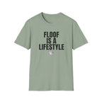 Floof Is A Lifestyle T-Shirt