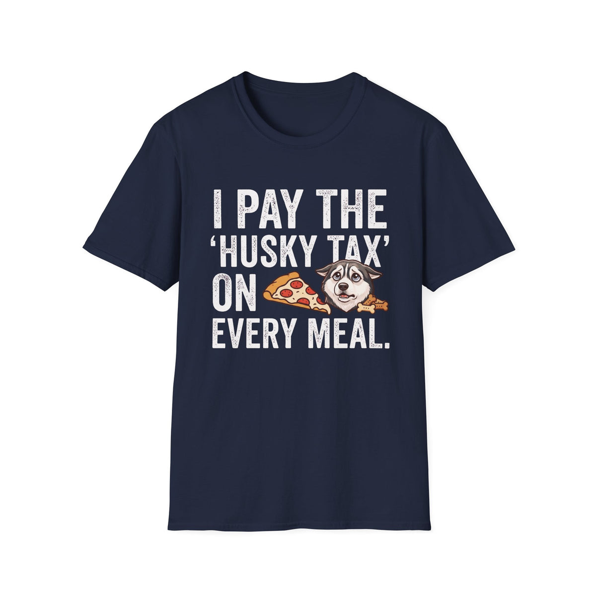 The Husky Tax T-Shirt