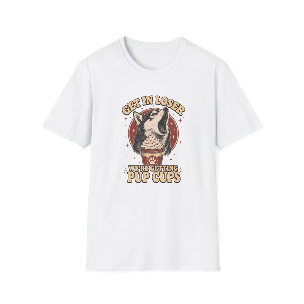 Get in Loser T-Shirt