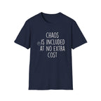 Chaos Included T-Shirt