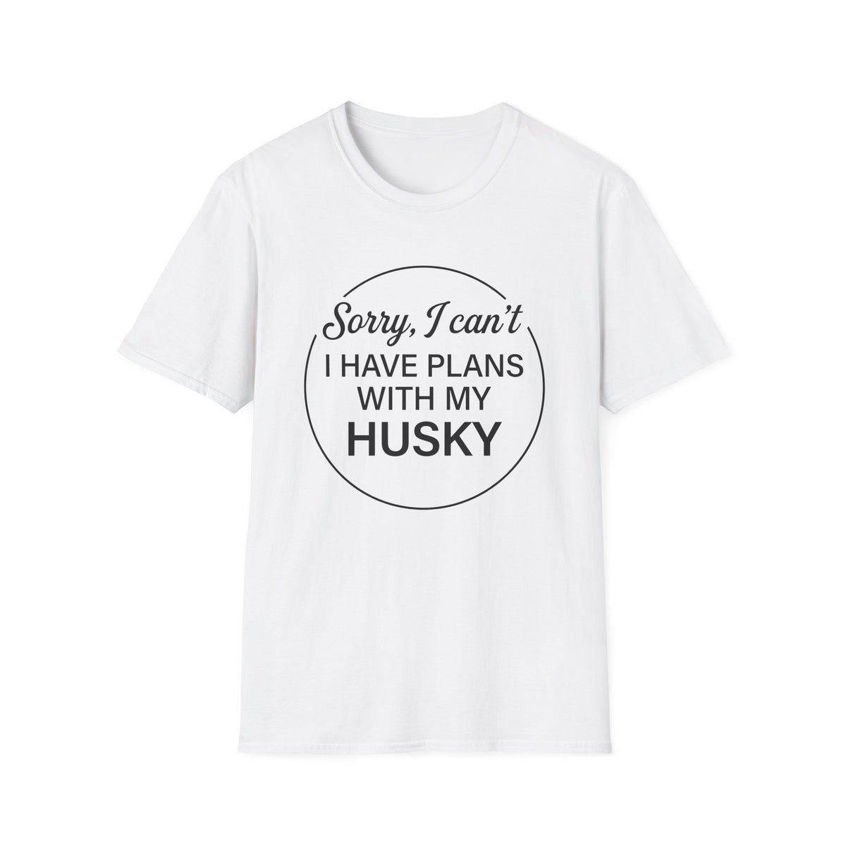 I Have Plans T-Shirt
