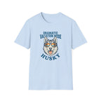 Dramatic Vacation Mode T-Shirt