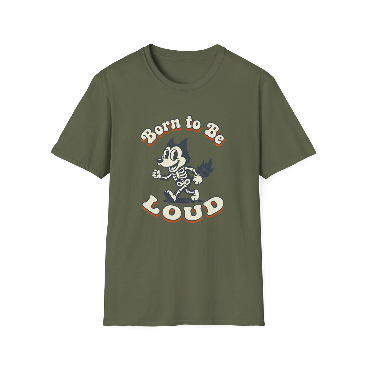 Born To Be Loud T-Shirt