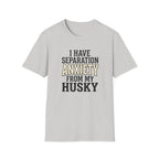 Separation Anxiety T-Shirt